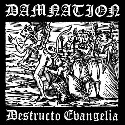 Damnation (SWE) : Destructo Evangelia